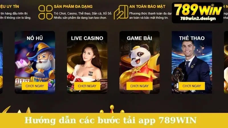 Tải app Hướng dẫn các bước tải app 789WIN cho từng thiết bị