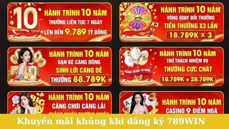 Đăng ký Chương trình khuyến mãi siêu khủng khi đăng ký 789WIN
