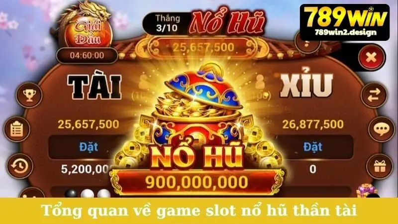 Chơi Nổ Hũ Thần Tài - May Mắn Gõ Cửa, Rinh Quà Khủng! Tổng quan về game slot nổ hũ Thần Tài
